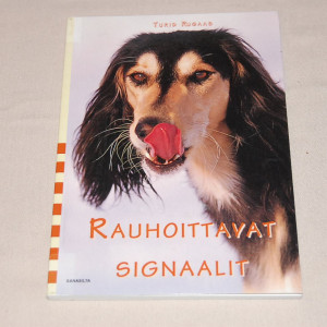 Turid Rugaas Rauhoittavat signaalit